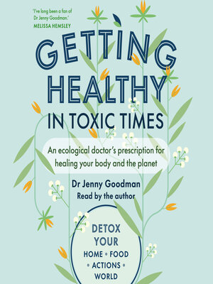 cover image of Getting Healthy in Toxic Times
